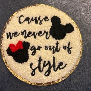 Cause We Never Go Out of Style TS/Disney Inspired Iron-On Patch